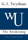 The Awakening - G.L. Twynham