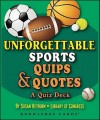 Unforgettable Sport Quips & Quotes Knowledge Cards: A Quiz Deck - Susan Reyburn