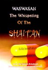 Waswasah - The Whispering of The Shaitan - ابن قيم الجوزية, Abdallah Elaceri