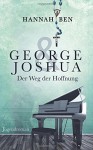 George und Joshua: Der Weg der Hoffnung - Hannah Ben