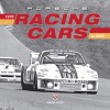 Porsche Racing Cars: 1976 to 2005 - Brian Long