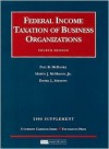 Federal Income Taxation Of Business Organizations, 2008 Supplement (University Casebook) - Paul R. McDaniel