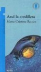 Azul La Cordillera - Maria Cristina Ramos