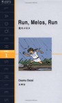 Run, Melos, Run - Osamu Dazai