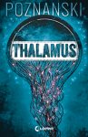 Thalamus - Ursula Poznanski