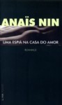 Uma Espiã na Casa do Amor (Pocket) - Anaïs Nin, Reinaldo Guarany