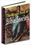 The Wonder Book of Bible Stories - M&M Pubs