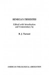 Seneca's Thyestes (American Philological Association Textbook Series, No. 11) - Lucius Annaeus Seneca, R. J. Tarrant