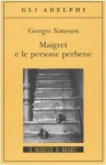 Maigret e le persone perbene - Georges Simenon, Annamaria Carenzy Vailly