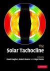 The Solar Tachocline - David W. Hughes