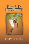 Raid on Innocence - Billy H. Dean