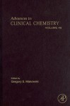 Advances in Clinical Chemistry, Volume 46 - Gregory S. Makowski