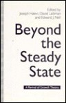 Beyond The Steady State: A Revival Of Growth Theory - Josephy Halevi, David Laibman, Edward J. Nell