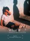 What If ...?: Changing Your Life to Fit Your Truth - Jim Young