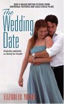 The Wedding Date - Elizabeth Young