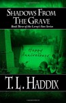 Shadows from the Grave - T.L. Haddix