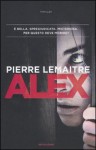 Alex (Verhœven, #2) - Pierre Lemaitre, Stefano Viviani