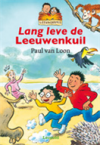 Lang leve de Leeuwenkuil - Paul van Loon, Hugo van Look