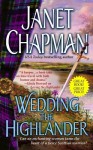 Wedding the Highlander - Janet Chapman