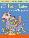 You Read to Me, I'll Read to You: Very Short Fairy Tales to Read Together - Mary Ann Hoberman