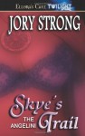 The Angelini: Skye's Trail - Jory Strong