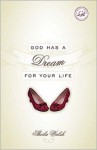 God Has a Dream for Your Life - Sheila Walsh