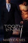 Tooth & Nail (Warder Series, #2) - Mary Calmes