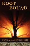 Root Bound: (Emma & the Elementals) (Volume 1) - Tanya Karen Gough