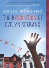 The Revolution of Evelyn Serrano - Sonia Manzano