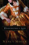 Washington's Lady - Nancy Moser