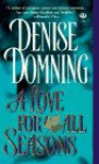 A Love for all Seasons - Denise Domning