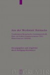 Aus der Werkstatt Harnacks: Transkription Harnackscher Seminarprotokolle Hans von Sodens, Sommersemester 1904-Wintersemester 05/6 (Arbeiten zur Kirchengeschichte) - Adolf von Harnack, W. Wischmeyer, Wolfgang Wischmeyer