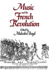 Music And The French Revolution - Malcolm Boyd