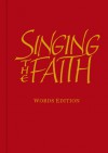 Singing the Faith - Barbara Bircumshaw, Peter Brophy