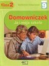 Ja i moja szkoła. Klasa 2. Semestr 2. Domowniczek. Część 9 - Jolanta Faliszewska