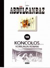 Koncolos... Korkunun Romanı (Abdülcanbaz, #10) - Turhan Selçuk