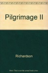 Pilgrimage II - Richardson