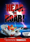 Hear the Roar! the Unofficial and Unauthorised Guide to the Hit 1980s Series Thundercats - David Crichton