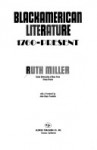 Black American Literature: 1760 to Present - Ruth Miller