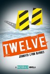 Twelve: The Naturals E-novella (Naturals, The) - Jennifer Lynn Barnes