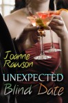 Unexpected Blind Date - Joanne Rawson