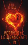 Verbotene Leidenschaft (Teil 2) (German Edition) - Ruth Gogoll