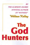 The God Hunters - William Kelley