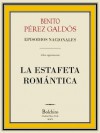 La Estafeta Romantica - Benito Pérez Galdós