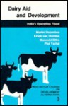 Dairy Aid and Development: India's Operation Flood - Martin Doornbos, Manoshi Mitra