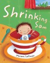 Shrinking Sam - Miriam Latimer