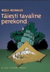 Täiesti tavaline perekond - Reeli Reinaus, Toomas Pääsuke