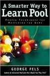 A Smarter Way to Learn Pool - George Fels