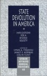 State Devolution in America: Implications for a Diverse Society - Lynn Staeheli