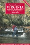 Flyfisher's Guide to Virginia: Including West Virginia's Best Fly Fishing Waters (Flyfishers Guide) (Revised April, 2010) - David Hart